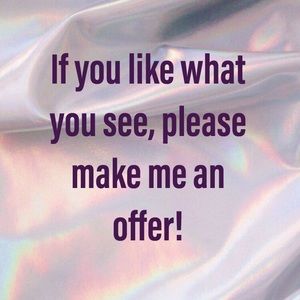 Open to reasonable offers on all my inventory!!